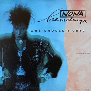 Álbum Why Should I Cry?  de Nona Hendryx