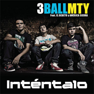 Álbum Intentalo de 3BallMTY