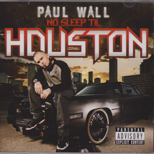 Álbum No Sleep Til Houston de Paul Wall