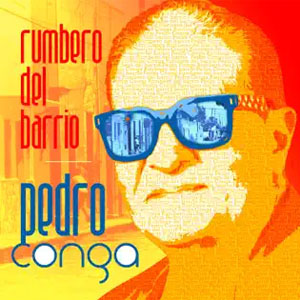 Disco Rumbero Del Barrio de Pedro Conga