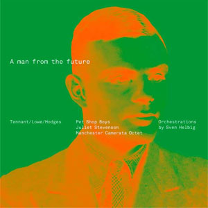 Álbum A Man From The Future de Pet Shop Boys