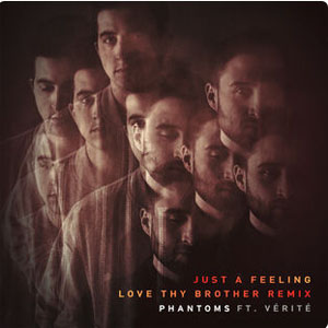 Álbum Just a Feeling [Love Thy Brother Remix]  de Phantoms