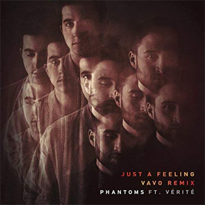 Álbum Just a Feeling [VAVO Remix] de Phantoms