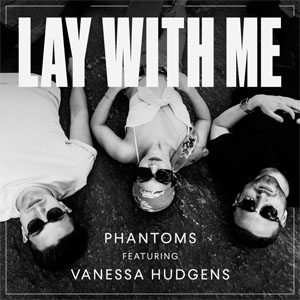 Álbum Lay With Me de Phantoms