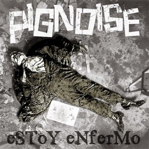 Álbum Estoy Enfermo de Pignoise