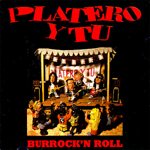 Álbum Burrock'n Roll de Platero Y Tú