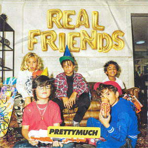 Álbum Real Friends de PrettyMuch