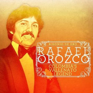 Álbum Rafael Orozco Colombia's Vallenato Legend de Rafael Orozco