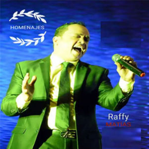 Álbum Homenajes de Raffy Matías