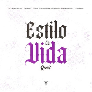 Álbum Estilo de Vida (Remix) de RC La Sensación