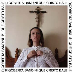 Álbum Que Cristo Bajé de Rigoberta Bandini