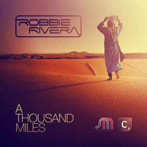 Álbum A Thousand Miles de Robbie Rivera