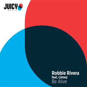 Álbum Be Alive  de Robbie Rivera