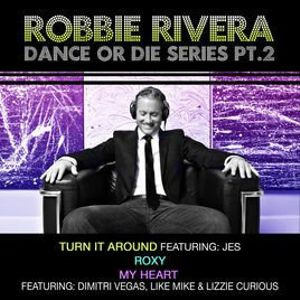 Álbum Dance or Die Series, Pt. 2 de Robbie Rivera