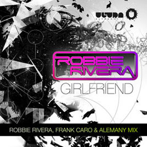 Álbum Girlfriend de Robbie Rivera