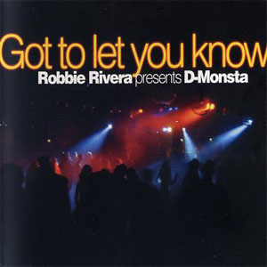 Álbum Got To Let You Know de Robbie Rivera