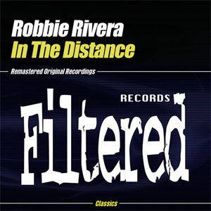 Álbum In the Distance de Robbie Rivera