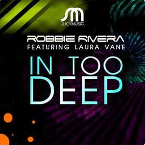 Álbum In Too Deep de Robbie Rivera