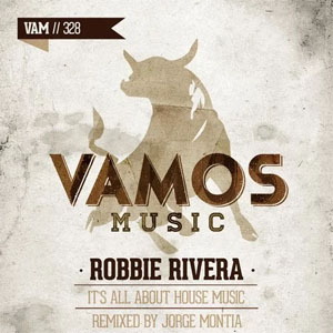 Álbum It's All About House Music (Jorge Montia Remix) de Robbie Rivera