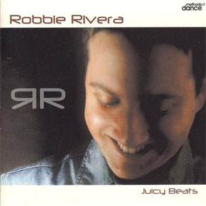 Álbum Juicy Beats de Robbie Rivera