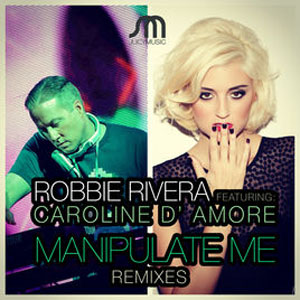 Álbum Manipulate Me [Remixes] de Robbie Rivera