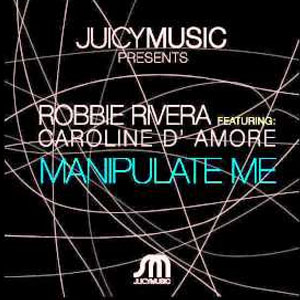 Álbum Manipulate Me de Robbie Rivera