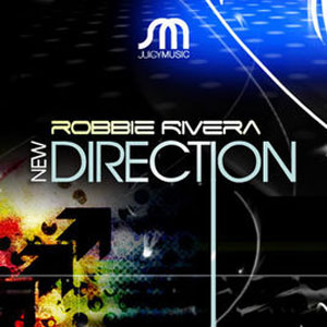 Álbum New Direction de Robbie Rivera