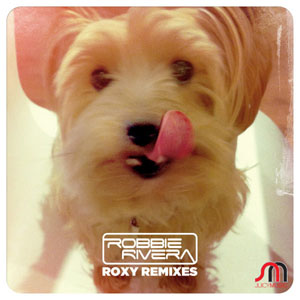 Álbum Roxy Remixes de Robbie Rivera