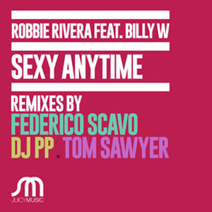 Álbum Sexy Anytime [Remixes] de Robbie Rivera