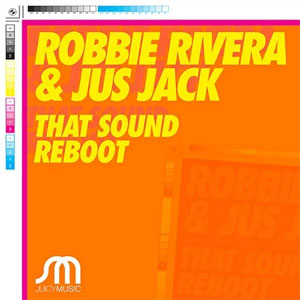 Álbum That Sound Reboot  de Robbie Rivera