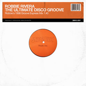 Álbum The Original Disco Groove (Robbie's 1998 Groove Express Mix)  de Robbie Rivera