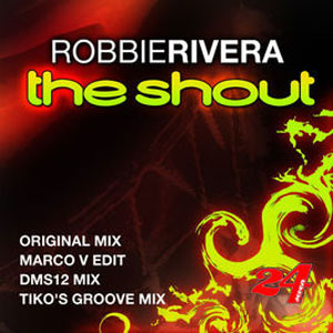 Álbum The Shout de Robbie Rivera