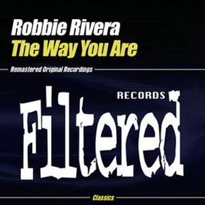 Álbum The Way You Are  de Robbie Rivera