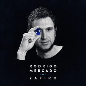 Álbum Zafiro de Rodrigo Mercado