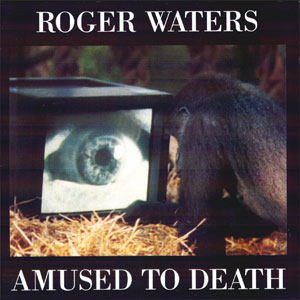 Álbum Amused to Death de Roger Waters