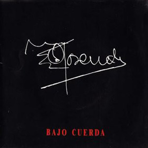 Álbum Bajo Cuerda de Rosendo Mercado