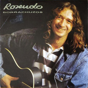 Álbum Borrachuzos de Rosendo Mercado