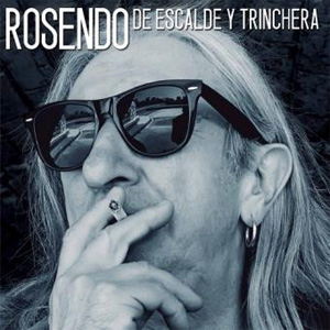 Álbum De escalde y trinchera de Rosendo Mercado