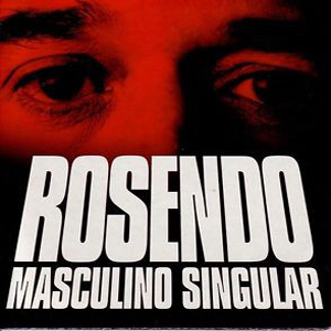 Álbum Masculino Singular de Rosendo Mercado