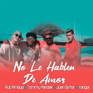 Álbum No Le Hablen de Amor de Rub Amaya