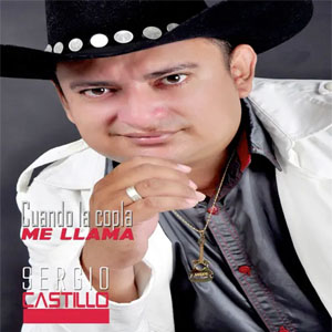 Disco Cuando La Copla Me Llama de Sergio Castillo