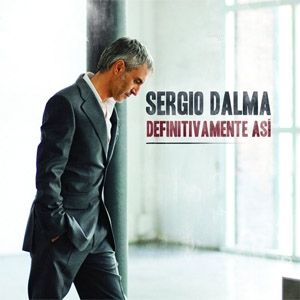 Discografía De Sergio Dalma - Álbumes, Sencillos Y Colaboraciones