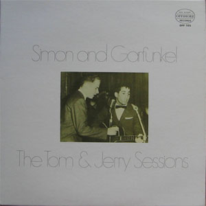 Álbum The Tom & Jerry Sessions de Simon And Garfunkel