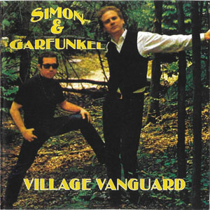 Álbum Village Vanguard de Simon And Garfunkel