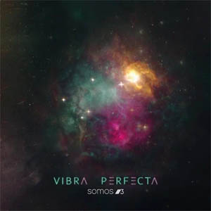 Álbum Vibra Perfecta de Somos 3