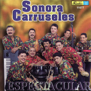 Álbum Espectacular de Sonora Carruseles