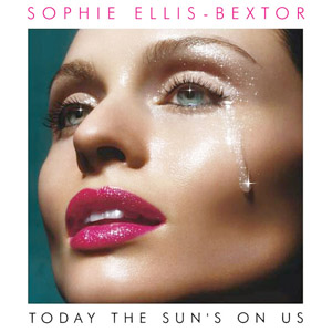 Álbum Today The Sun's On Us de Sophie Ellis-Bextor