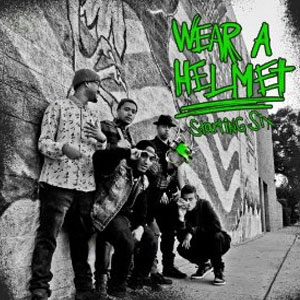 Álbum Wear a Helmet de Starting Six