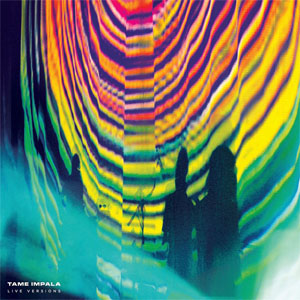 Álbum Live Versions (Ep)  de Tame Impala