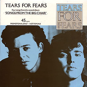 Álbum Four Songs From The Second Album Songs From The Big Chair de Tears for Fears